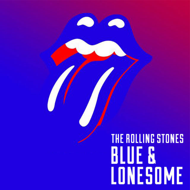 The Rolling Stones Blue and Lonesome