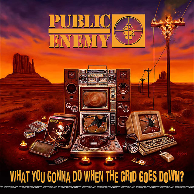 Public Enemy - What You Gonna Do When the Grid Goes Down?